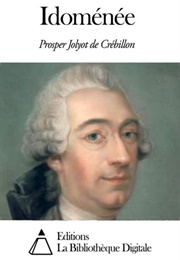 Idomenee (Prosper Jolyot De Crebillon)