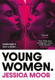 Young Women (Jessica Moor)