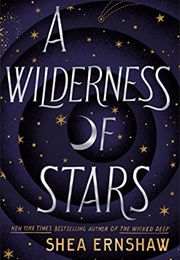 A Wilderness of Stars (Shea Ernshaw)