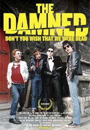 The Damned: Don't You Wish That We Were Dead (2015)