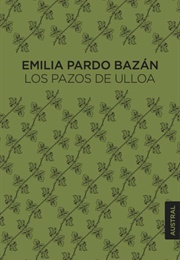 Los Pazos De Ulloa (Emilia Pardo Bazan)