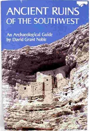 Ancient Ruins of the Southwest (David Grant Noble)