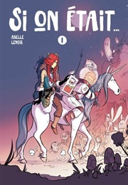 Si on Était... (Axelle Lenoir)