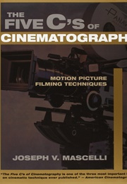 The Five C's of Cinematography (Joseph V. Mascelli)