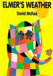 Elmer's Weather (David McKee)