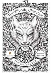 The Bloody Chamber (1979) (Angela Carter)