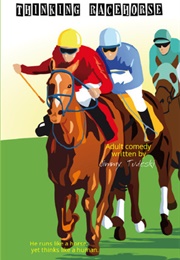 Thinking Racehorse (Jimmy Tudeski)