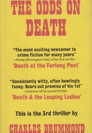 The Odds on Death (Charles Drummond)