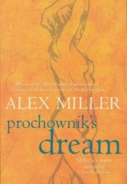 Prochownik's Dream (Alex Miller)