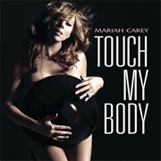 Touch My Body - Mariah Carey