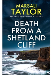 Death From a Shetland Cliff (Marsali Taylor)