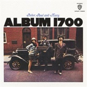 Album 1700 (Peter, Paul and Mary, 1967)