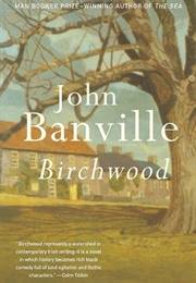 Birchwood (John Banville)