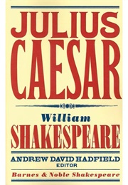 Julius Caesar (Barnes &amp; Nobles Shakespeare) (William Shakespeare)