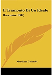 Il Tramonto Di Un'ideale (Marchesa Colombi)