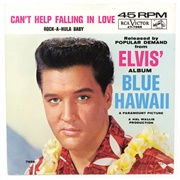 Can't Help Falling in Love - Elvis Presley