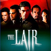 "The Lair"  (2007-2009)