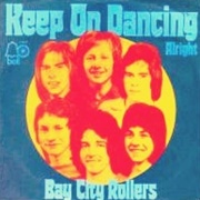 Keep on Dancing .. Bay City Rollers