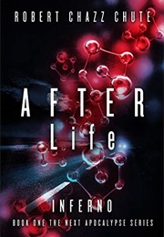After Life: Inferno (Robert Chazz Chute)