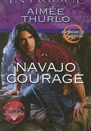 Navajo Courage (Aimée Thurlo)