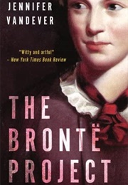 The Brontë Project (Jennifer Vandever)