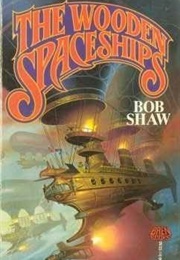The Wooden Spaceships (Bob Shaw)