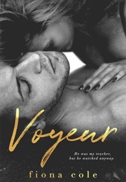 Voyeur (Fiona Cole)
