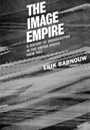 The Image Empire (Erik Barnouw)
