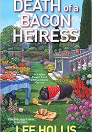 Death of a Bacon Heiress (Lee Hollis)