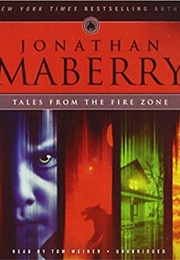 Tales From the Fire Zone (Jonathan Maberry)
