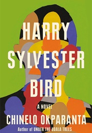 Harry Sylvester Bird (Chinelo Okparanta)