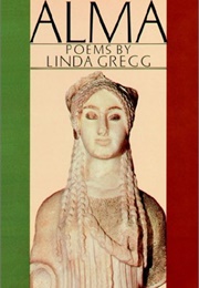 Alma (Linda Gregg)