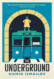 The Underground (Hamid Ismailov)