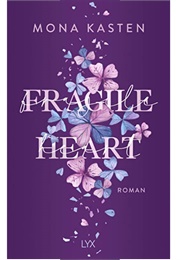 Fragile Heart (Mona Kasten)
