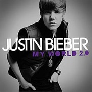 My World 2.0 - Justin Bieber