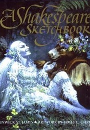 A Shakespeare Sketchbook (James C. Christensen)