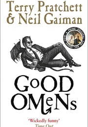 Good Omens (Terry Pratchett & Neil Gaiman)