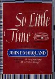 So Little Time (John P. Marquand)