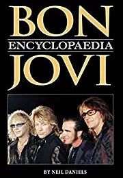 Bon Jovi Encyclopaedia (Neil Daniels)