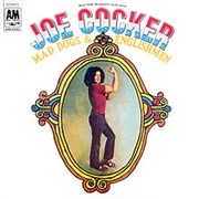 Mad Dogs & Englishmen - Joe Cocker