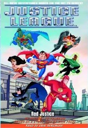 Justice League: Red Justice (Michael Teitelbaum)