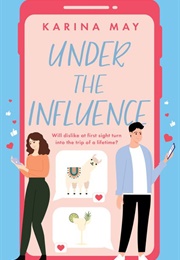 Under the Influence (Karina May)