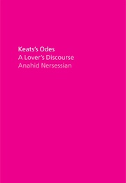 Keat's Odes (Anahid Nersessian)