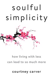 Soulful Simplicity (Courtney Carver)