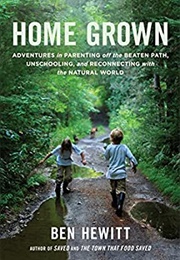 Home Grown (Ben Hewitt)
