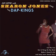 Sharon Jones &amp; the Dap-Kings - Dap Dippin&#39; With Sharon Jones &amp; the Dap-Kings