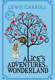 Alice's Adventures in Wonderland (Lewis Carroll)