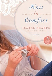 Knit in Comfort (Isabel Sharpe)