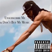 RXK Nephew - Unsubscribe Me & Don't Buy My Music