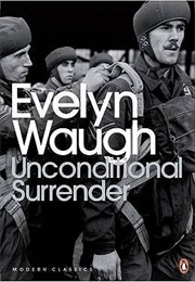 Unconditional Surrender (Evelyn Waugh)